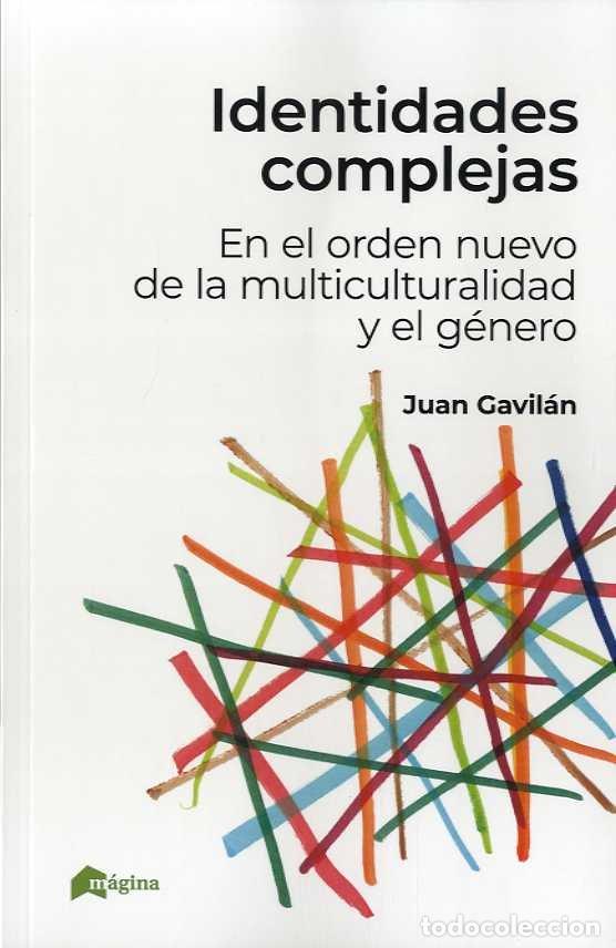 books: IDENTIDADES COMPLEJAS - GAVILAN MACIAS, JUAN