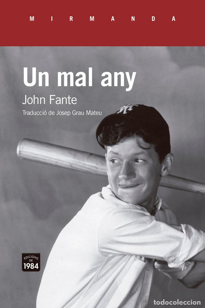 Libros: UN MAL ANY - FANTE, JOHN