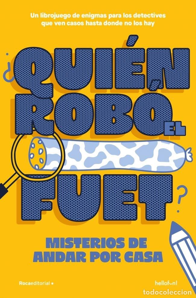 Libri: QUIEN ROBO EL FUET - HELLO FUN