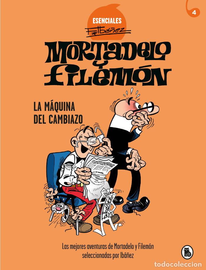 Libri: LA MAQUINA DEL CAMBIAZO (ESENCIALES IBA&Ntilde;E - IBA&Ntilde;EZ, FRANCISCO