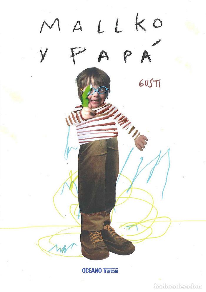 Libri: MALLKO Y PAPA - GUSTI