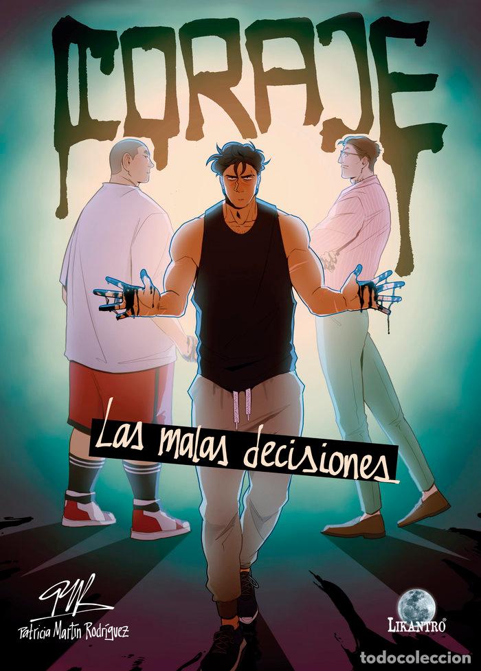 B&uuml;cher: CORAJE LAS MALAS DECISIONES - MARTIN RODRIGUEZ, PATRICIA