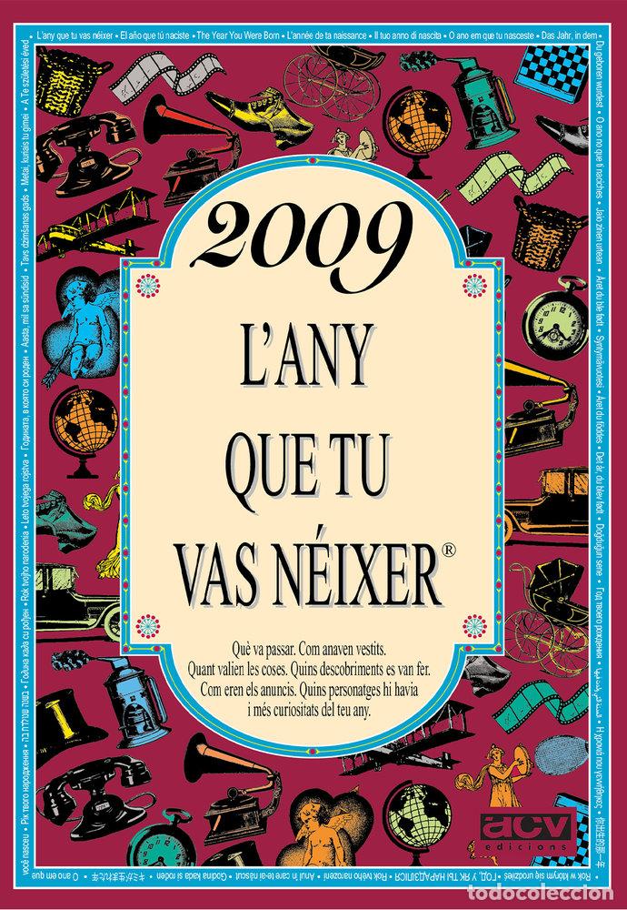 B&uuml;cher: 2009 L'ANY QUE TU VAS NEIXER - AA.VV