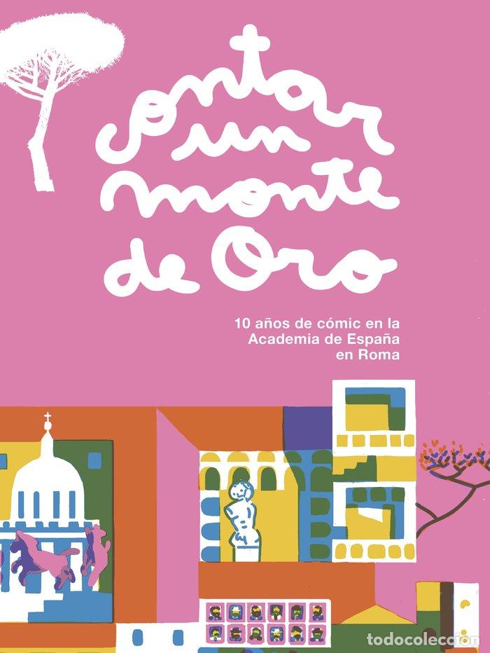 Libros: CONTAR UN MONTE DE ORO - BORDES, ENRIQUE