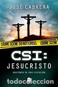Libros: CSI JESUCRISTO - CABRERA, JOSE