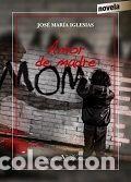 Libros: AMOR DE MADRE - IGLESIAS, JOSE MARIA
