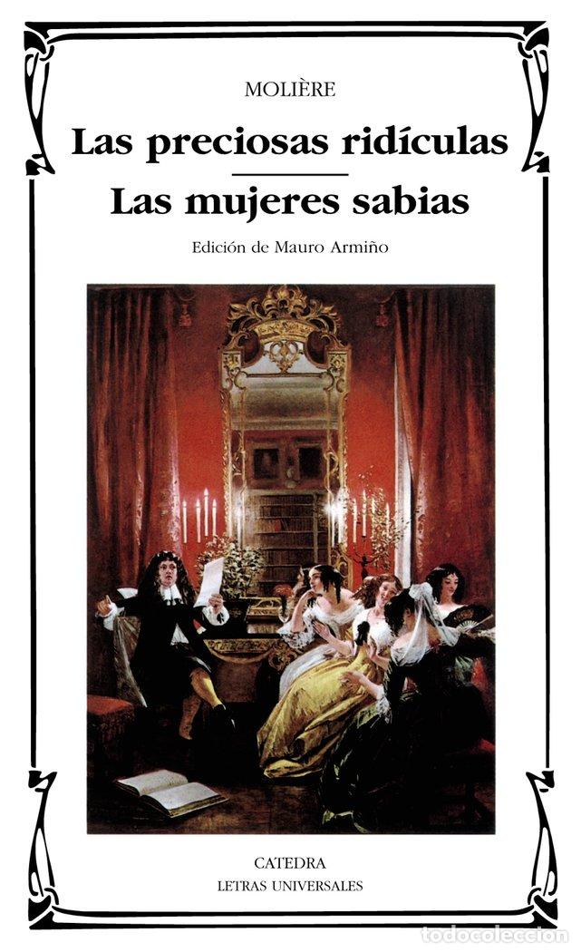 Libros: PRECIOSAS RIDICULAS MUJERES SABIAS LU - POQUELIN, MOLIERE