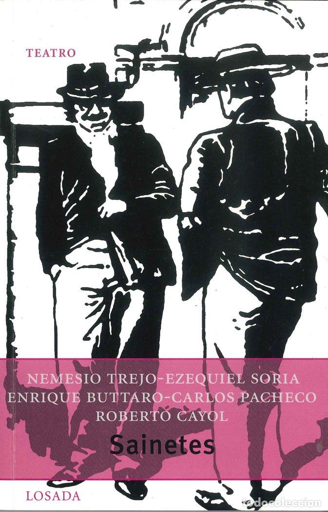 Libri: SAINETES TREJO SORIA BUTTARO PACHECO CAYOL - TREJO, NEMESIO