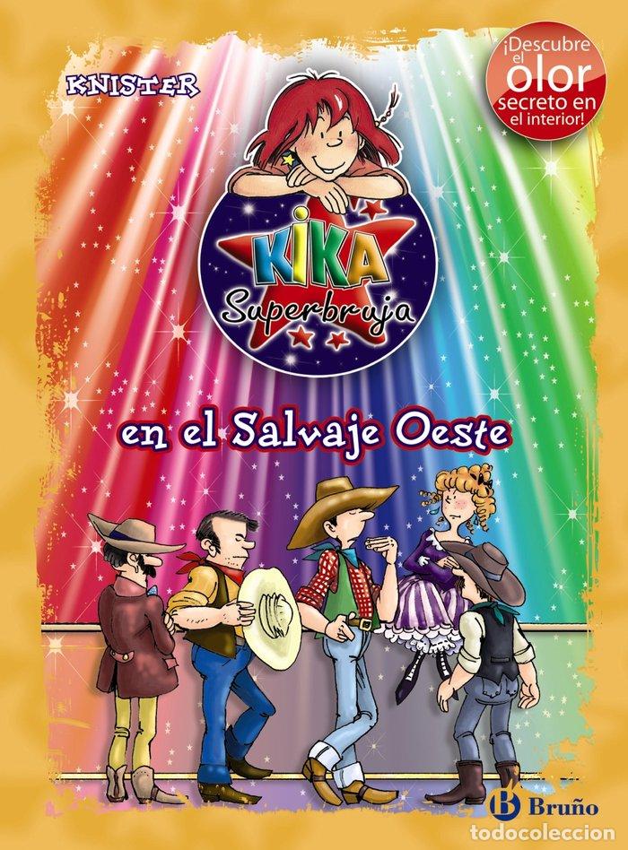 books: KIKA SUPERBRUJA EN EL SALVAJE OESTE COLOR COLOR+OLOR - KNISTER