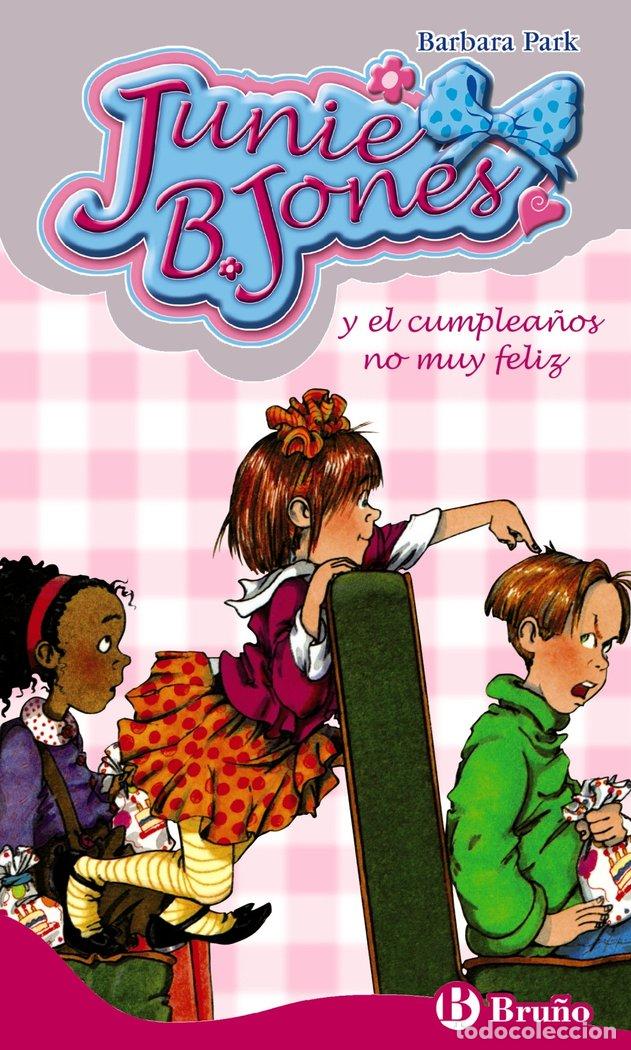 Libros: JUNIE B JONES 15 CUMPLEA&Ntilde;OS NO MUY FELIZ - PARK, BARBARA