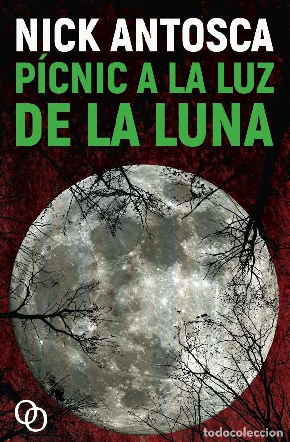 Libros: PICNIC A LA LUZ DE LA LUNA - ANTOSCA, NICK