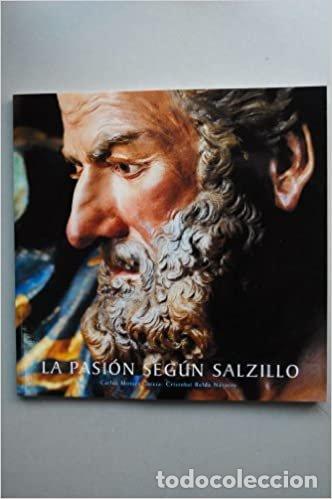 Libros: LA PASION SEGUN SALZILLO - GARCIA FERNANDEZ, CARLOS MOISES