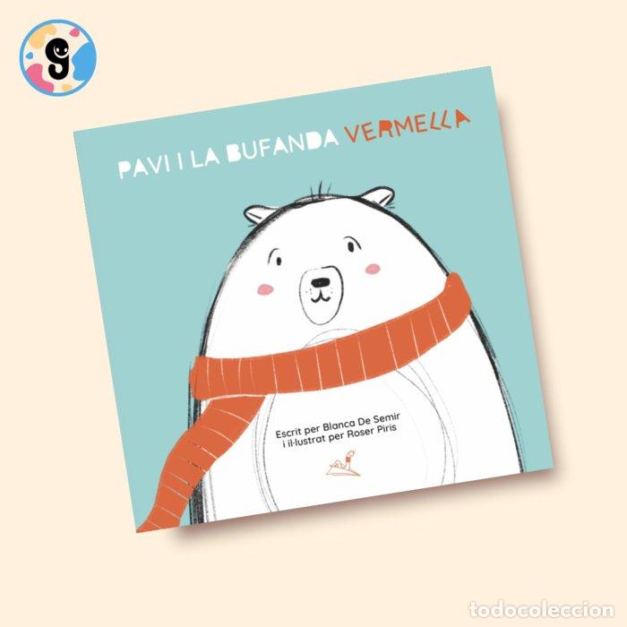 Livres: PAVI I LA BUFANDA VERMELLA - DE SEMIR, BLANCA