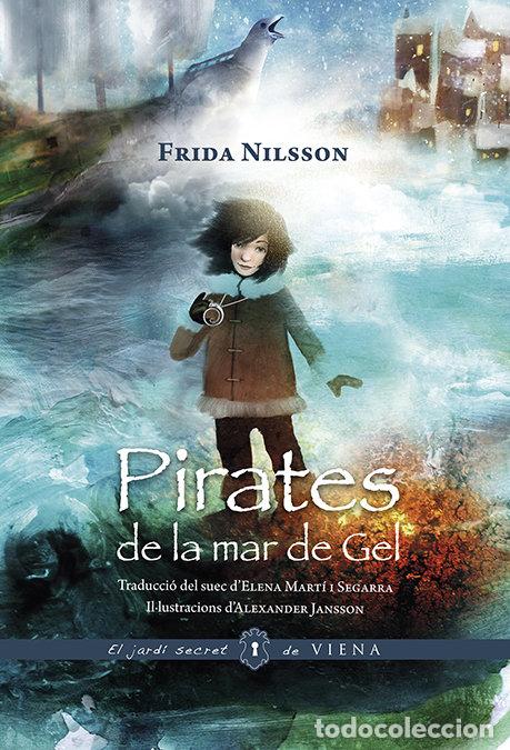B&uuml;cher: PIRATES DE LA MAR DE GEL - NILSSON, FRIDA