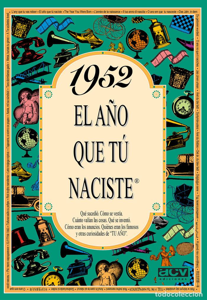 Libros: 1952 A&Ntilde;O QUE TU NACISTE - AA.VV.