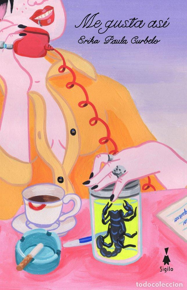 Libros: ME GUSTA ASI - CURBELO, ERIKA PAULA