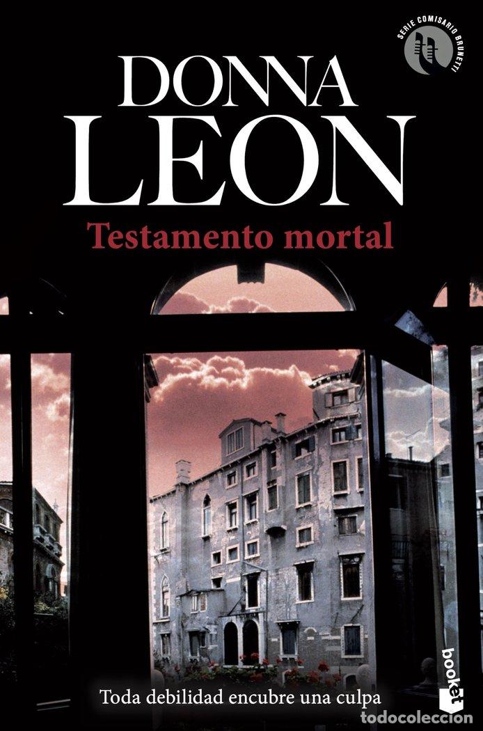 Libros: TESTAMENTO MORTAL - LEON, DONNA