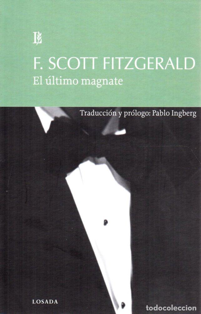 Libros: EL ULTIMO MAGNATE - FITZGERALD, F SCOTT