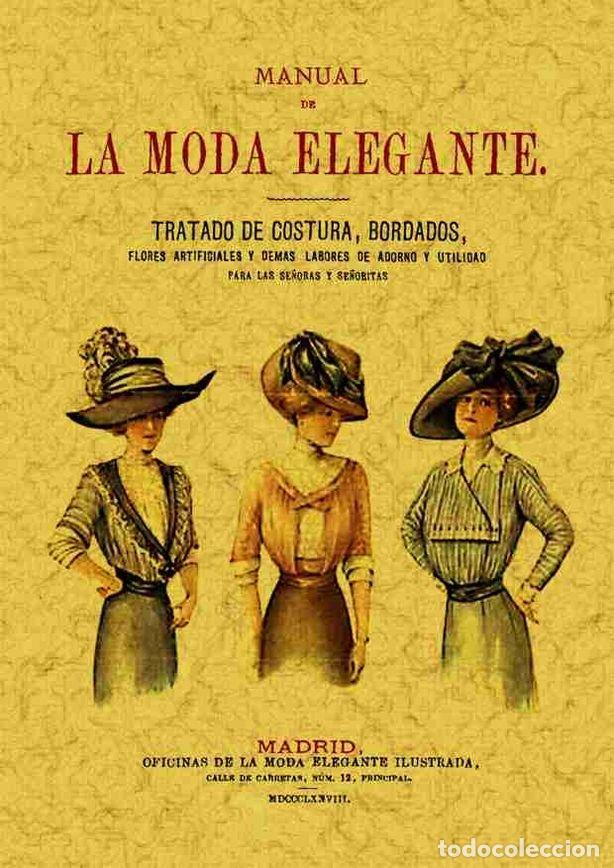 Libros: MANUAL DE LA MODA ELEGANTE - ANONIMO