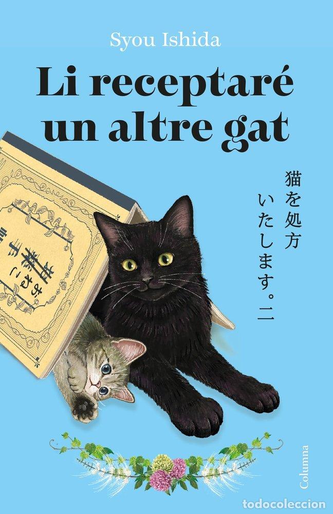 Libros: LI RECEPTARE UN ALTRE GAT - SYOU ISHIDA