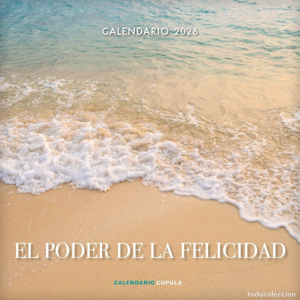Libros: CALENDARIO EL PODER DE LA FELICIDAD 2026 - AA.VV
