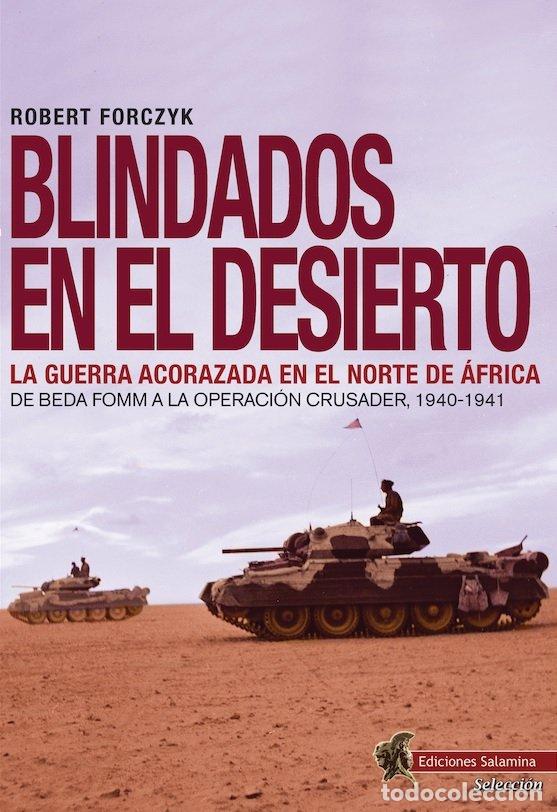 Livres: BLINDADOS EN EL DESIERTO - FORCZYK, ROBERT