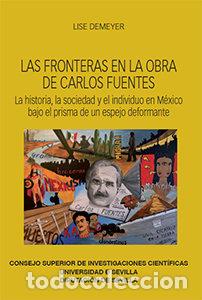 Livres: FRONTERAS EN LA OBRA DE CARLOS FUENTES,LAS - DEMEYER, LISE
