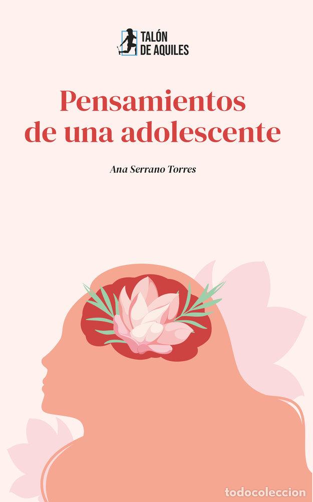 Livres: PENSAMIENTOS DE UNA ADOLESCENTE - SERRANO TORRES, ANA