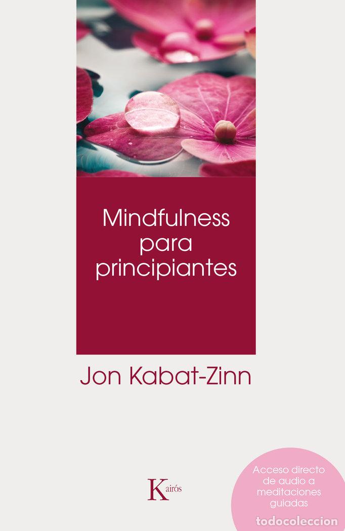 Livres: MINDFULNESS PARA PRINCIPIANTES - KABAT-ZINN, JON