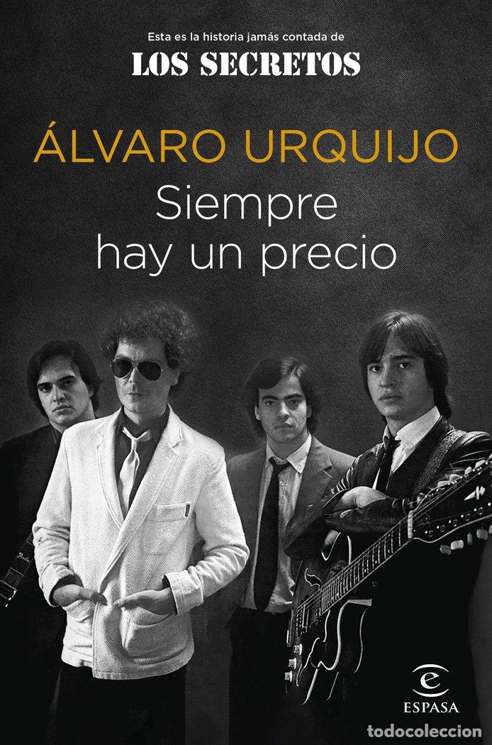 B&uuml;cher: SIEMPRE HAY UN PRECIO - ALVARO URQUIJO