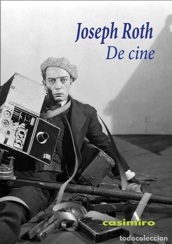 Libri: DE CINE - ROTH, JOSEPH