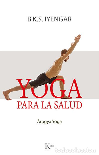 Libri: YOGA PARA LA SALUD - IYENGAR, B.K.S.