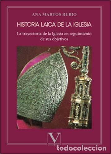 Livres: HISTORIA LAICA DE LA IGLESIA - MARTOS RUBIO, ANA