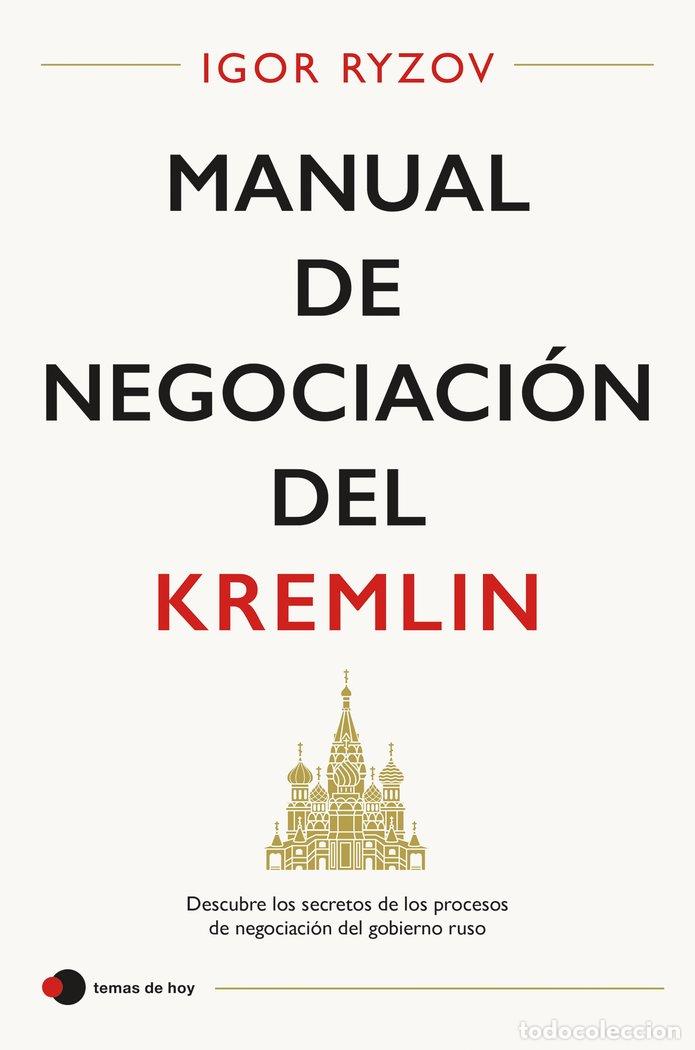Livres: MANUAL DE NEGOCIACION DEL KREMLIN - IGOR RYZOV