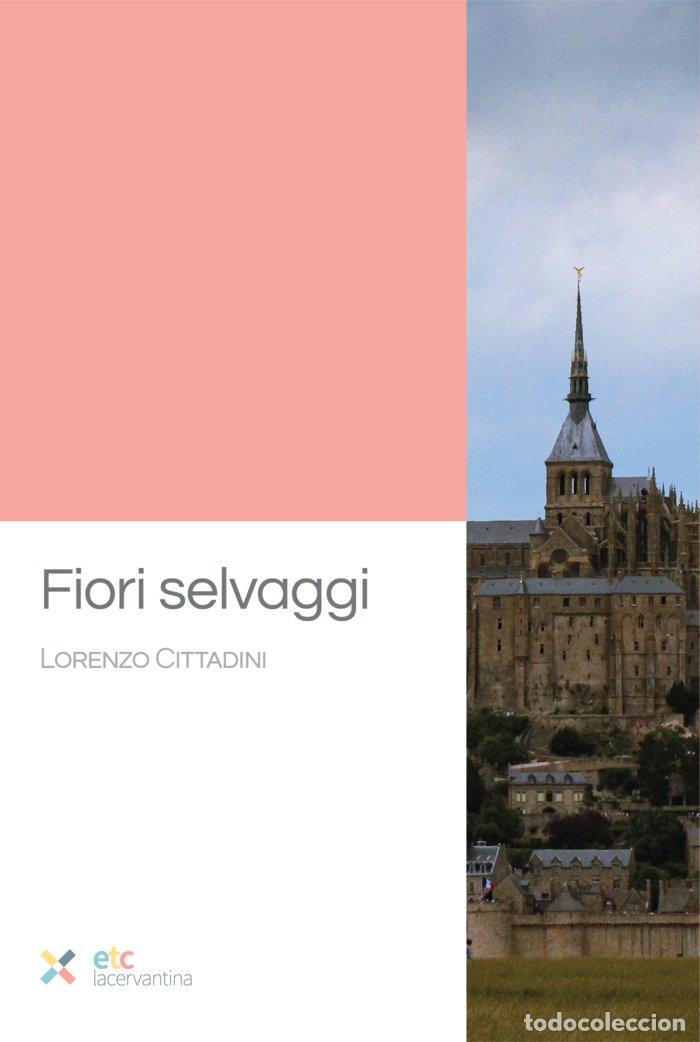 Libros: FIORI SELVAGGI - CITTADINI, LORENZO