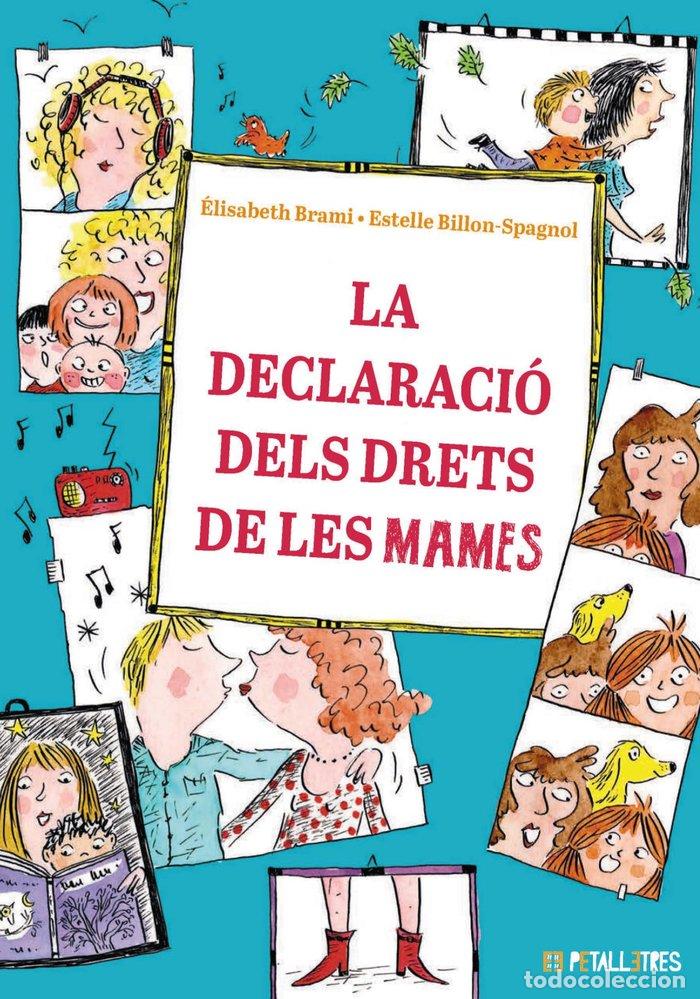 books: LA DECLARACIO DELS DRETS DE LES MAMES - BRAMI, ELISABETH