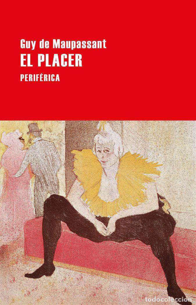 books: PLACER,EL - DE MAUPASSANT, GUY