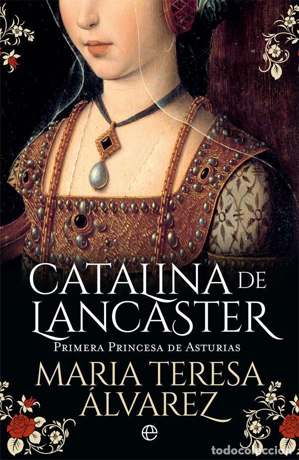 books: CATALINA DE LANCASTER - ALVAREZ, MARIA TERESA