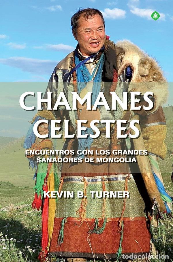 Libros: CHAMANES CELESTES - TURNER, KEVIN B.