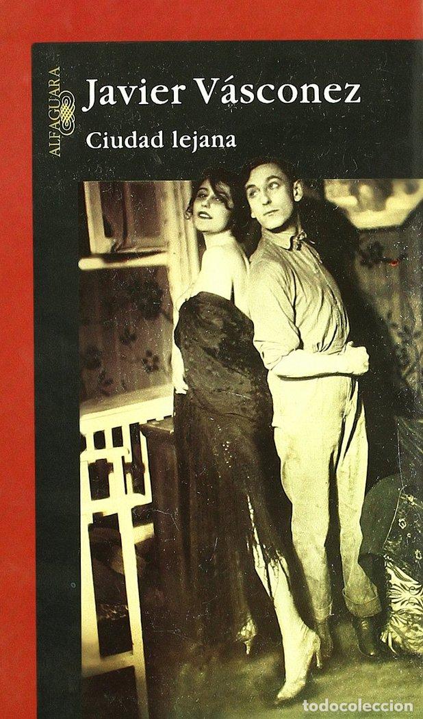Libros: CIUDAD LEJANA - VASCONEZ, JAVIER