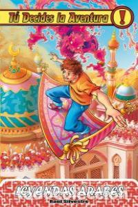 Livres: TU DECIDES LA AVENTURA 20 LEYENDAS ARABES - SILVESTRE PEREZ, RAUL