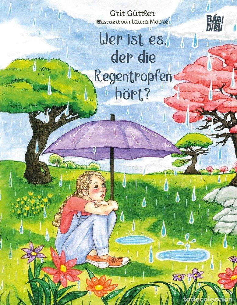 Libros: WER IST ES DER DIE REGENTROPFEN HORT - GUTTLER, GRIT