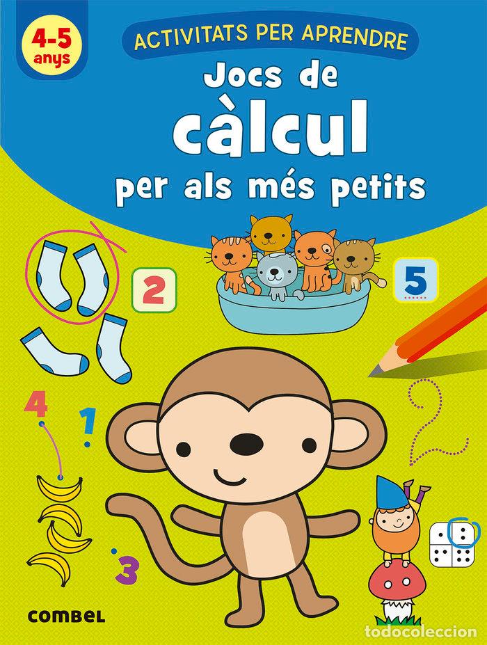 Libros: JOCS DE CALCIUL PER ALS MES PETITS 4-5 ANYS - AA.VV