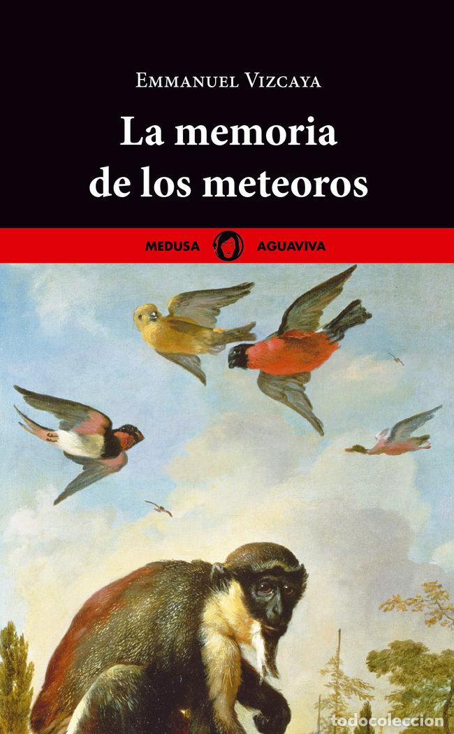 Libros: MEMORIA DE LOS METEOROS,LA - VIZCAYA, EMMANUEL