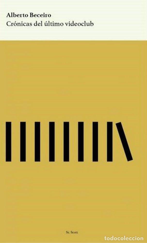 Livres: CRONICAS DEL ULTIMO VIDEOCLUB - BECEIRO MONTERO, ALBERTO
