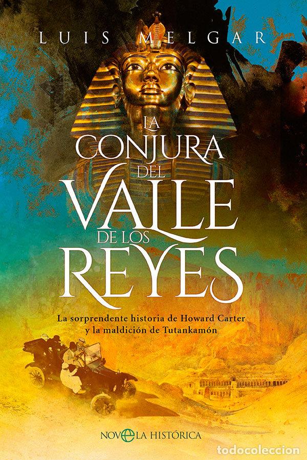Livres: LA CONJURA DEL VALLE DE LOS REYES - MELGAR, LUIS