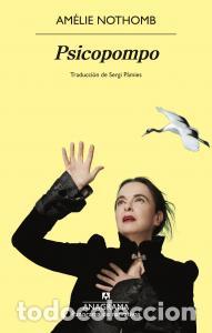 Libros: Psicopompo - Nothomb, Amelie