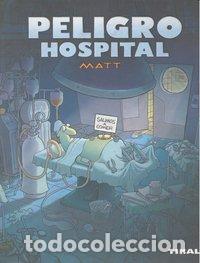 Libros: PELIGRO HOSPITAL - MATT