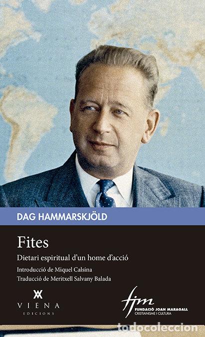 Libros: DIETARI ESPIRITUAL D'UN HOME D'ACCIO - HAMMARSKJ&Ouml;LD, DAG