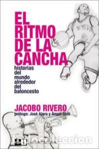 Libros: RITMO DE LA CANCHA,EL - RIVERO, JACOBO